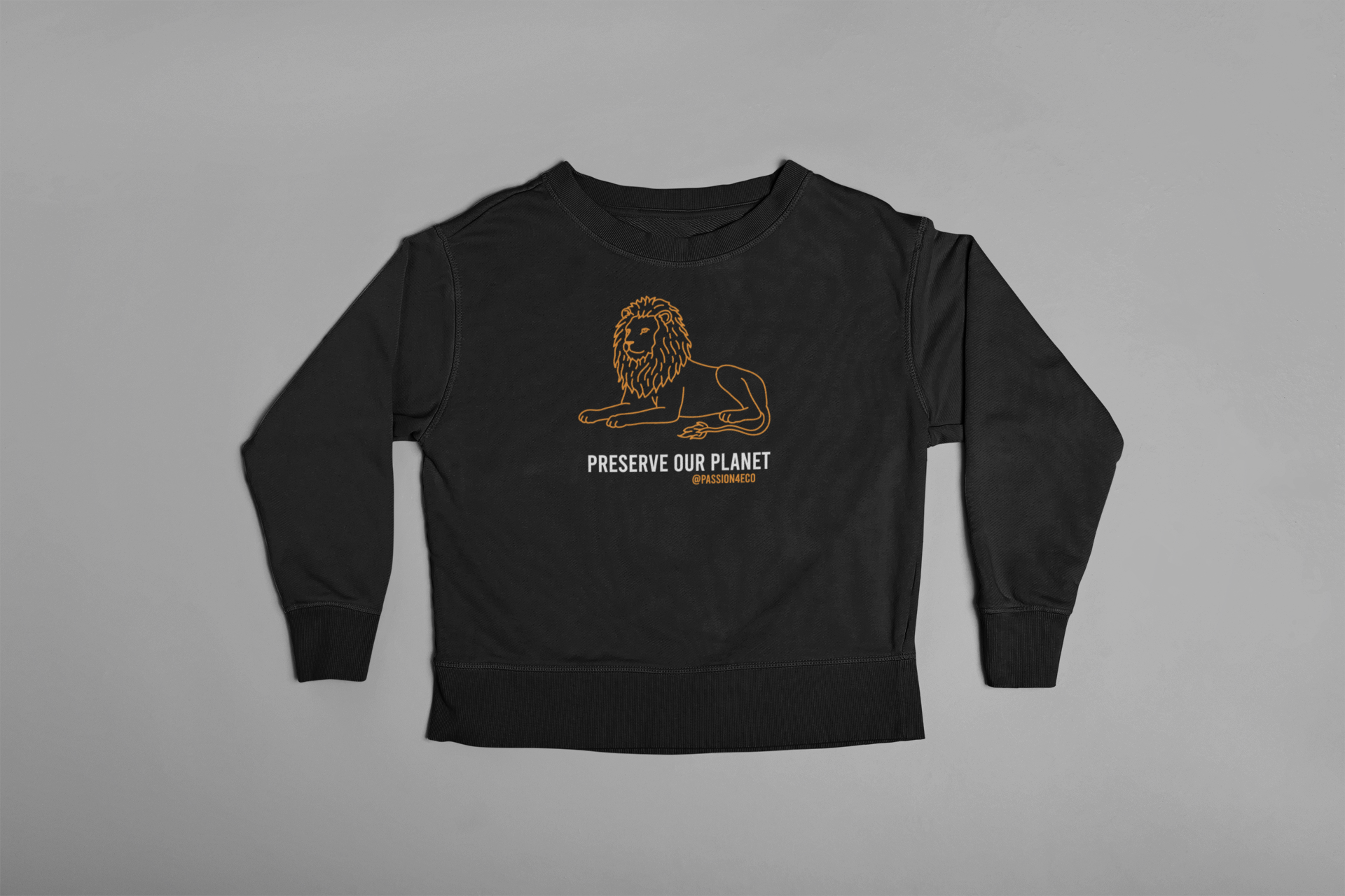"Preserve Our Planet" Lion Sweatshirt